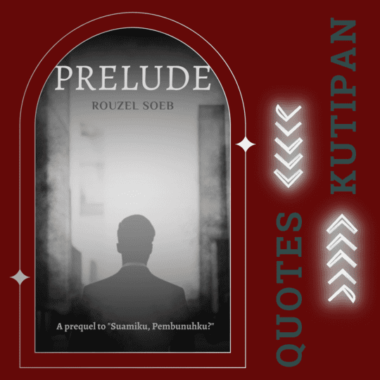 Fabulous Quotes From the Novel “Prelude”