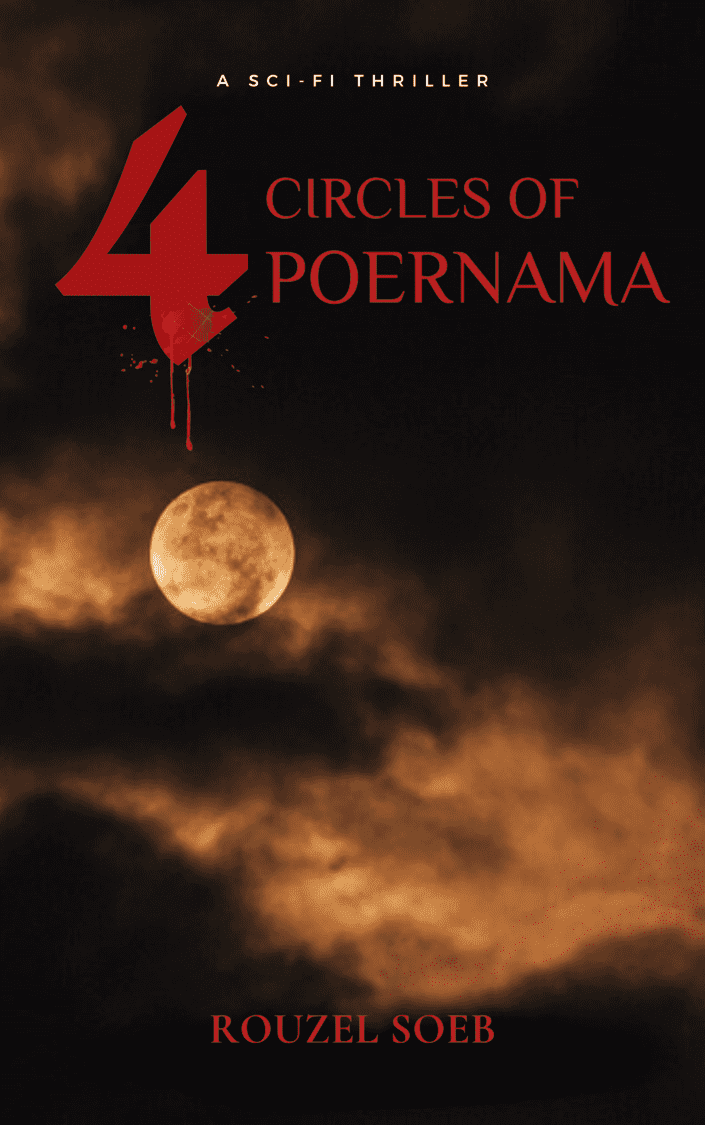 A Sci-fi thriller novel "4 Circles of Poernama" by Rouzel Soeb - web novels